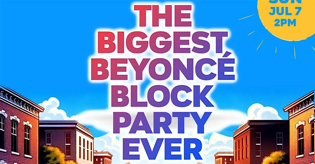The Biggest Beyonc\u00e9 Block Party Ever | BALTIMORE