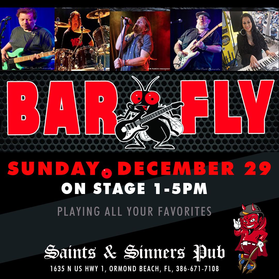 Bar Fly - Playing all your Favorites Sunday Afternoon!