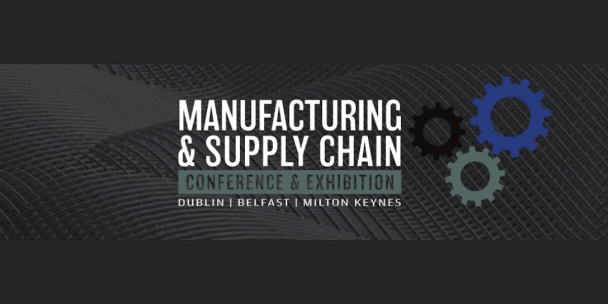 The UK Manufacturing & Supply Chain Conference & Exhibition