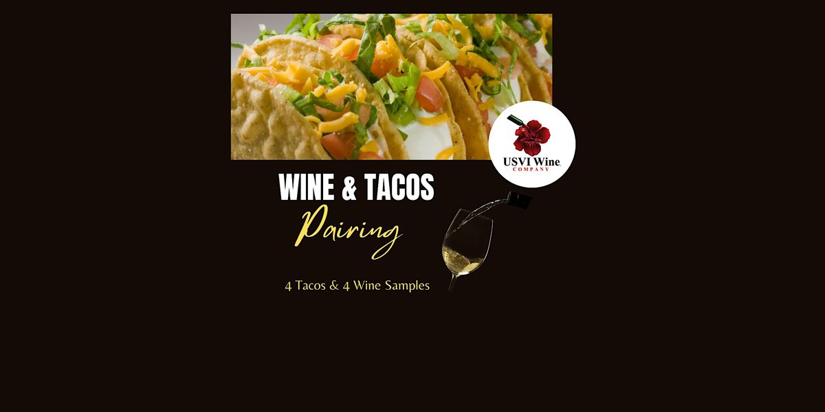Tacos, Wine & Live Entertainment is Back Again