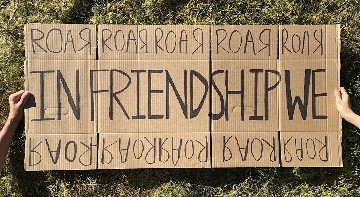 Community Exhibition: In Friendship We Roar