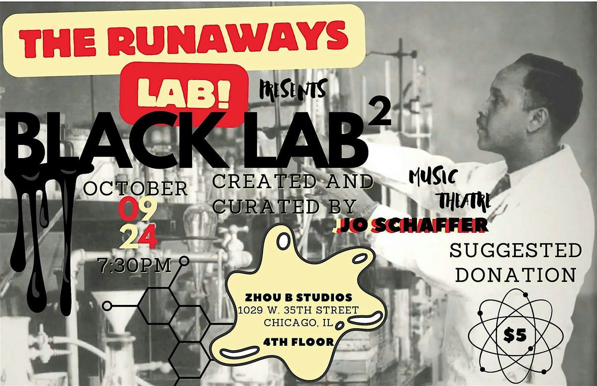 Black Lab\u00b2: The Runaways Lab Presents