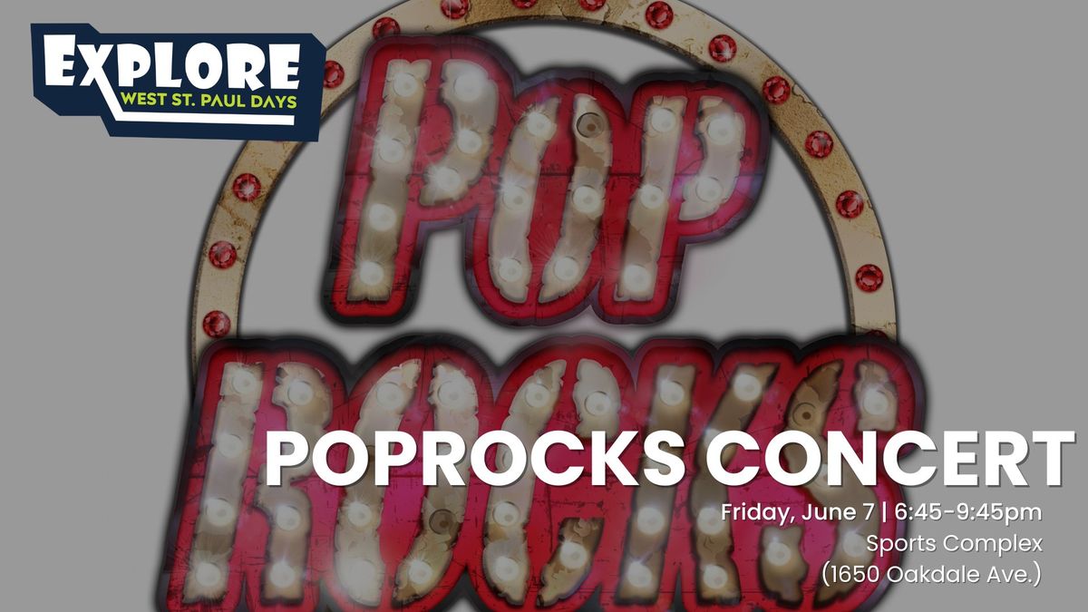 PopROCKS Concert | Explore West St. Paul Days