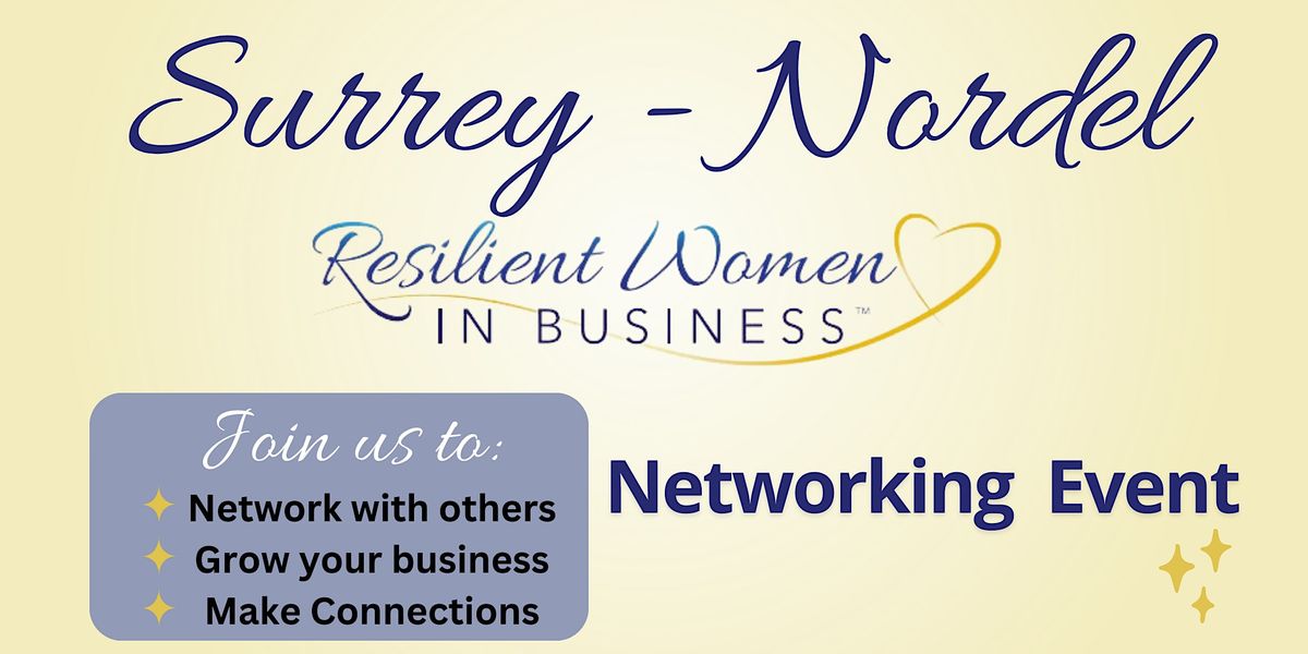 Surrey- Nordel-  Women In Business Networking