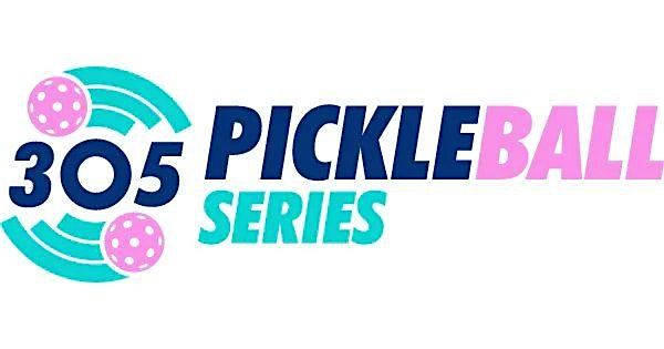 Copy of 305 Pickleball Series