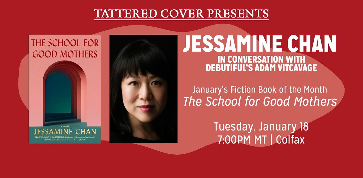 Book of the Month Jessamine Chan at Colfax, Tattered Cover Colfax Ave