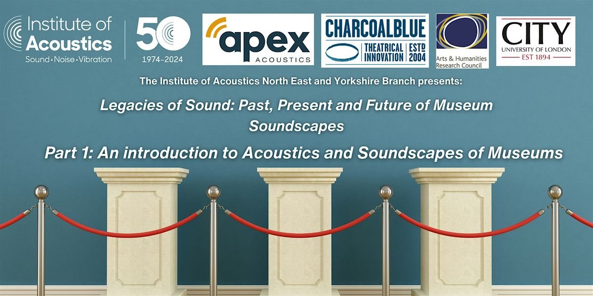Legacies of Sound: Past, Present and Future of Museums' Soundscapes