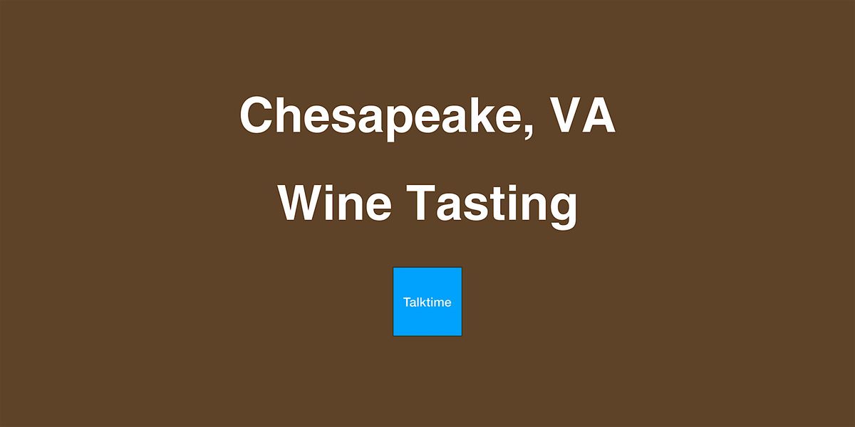 Wine Tasting - Chesapeake