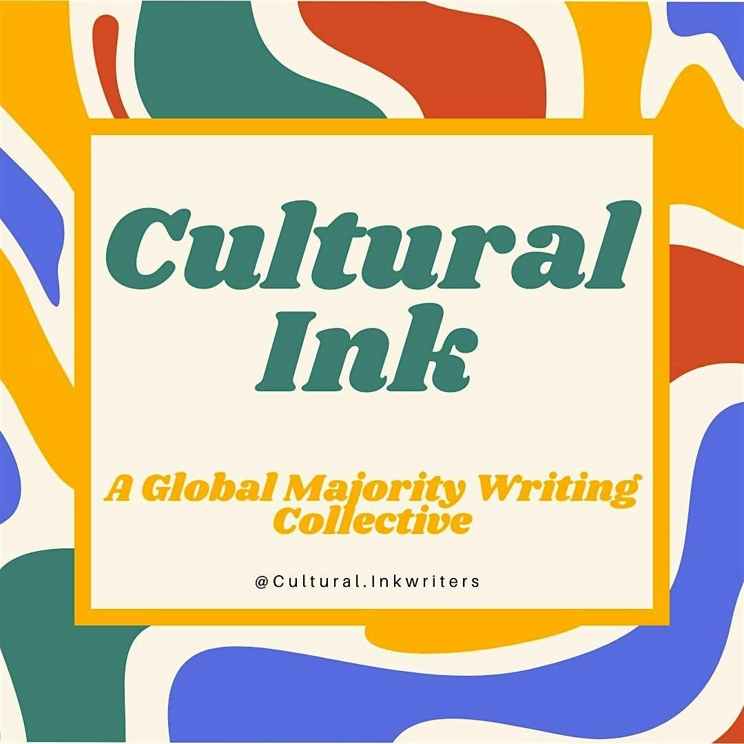 Cultural Ink: Creative Writing Session (Global Majority Writers)