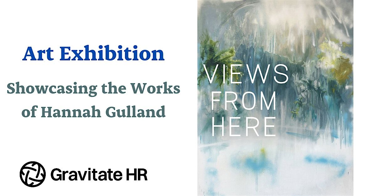 Summer Art Exhibition - The Works of Hannah Gulland