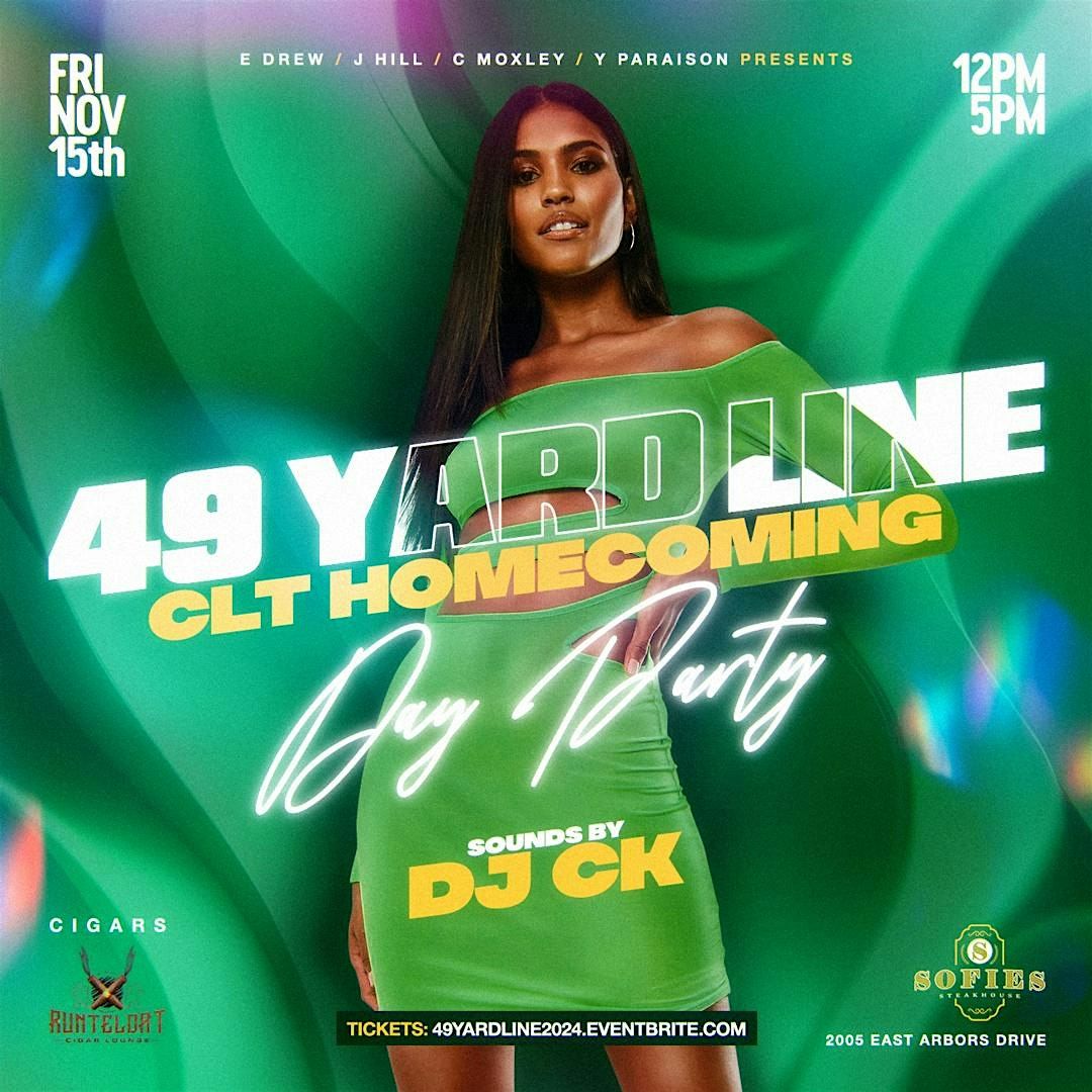 49 Yard Line CLT HOMECOMING DAY PARTY