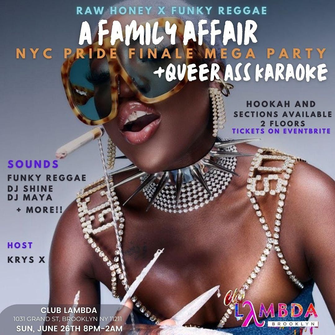 Queer Ass Karaoke + Family Affair - Pride Finale