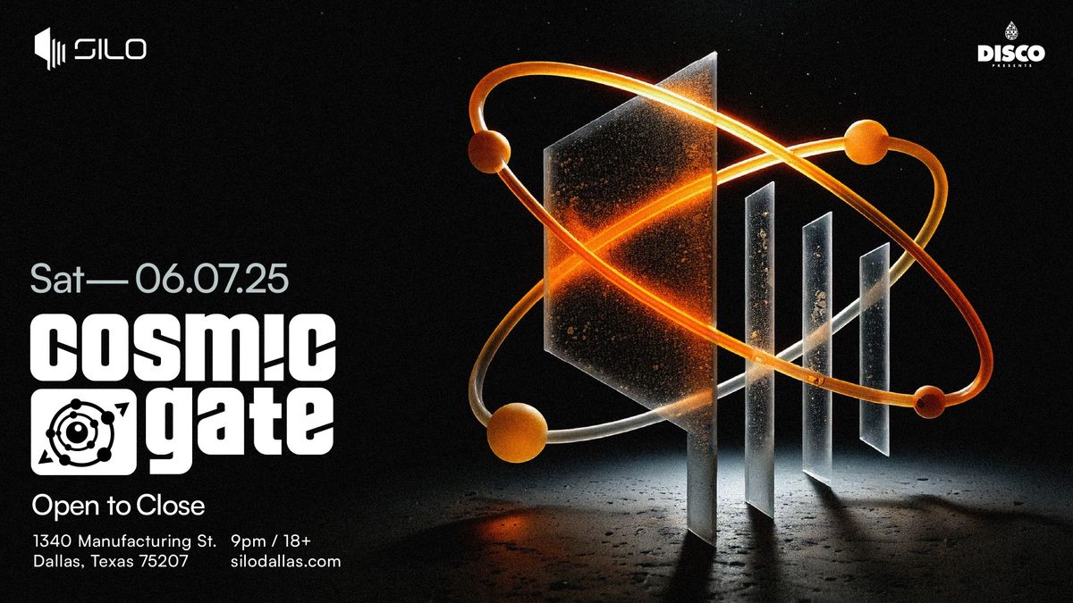 Cosmic Gate (open to close) - SILO - Dallas - 06.07.25