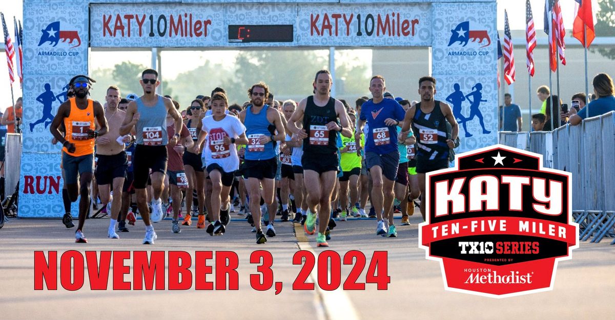 12th Annual Katy 10 Miler-5 Miler-5k presented by Houston Methodist Orthopedics & Sports Medicine