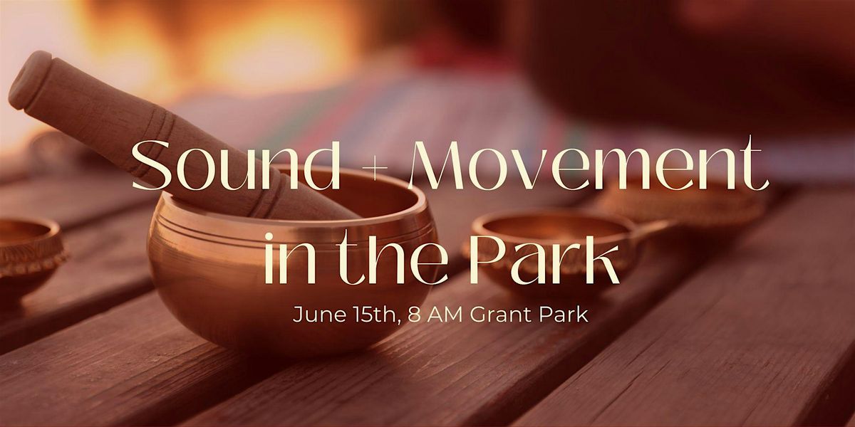 Sound + Movement in the Park