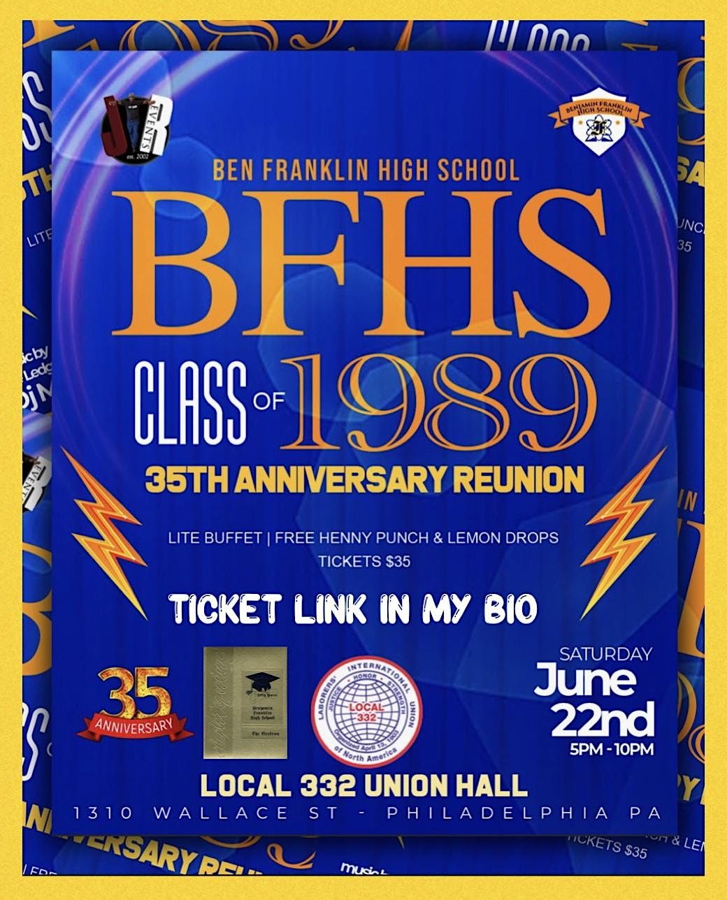 BEN FRANKLIN HIGH SCHOOL 35TH YEAR ANNIVERSARY