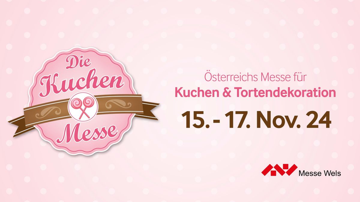 Die Kuchenmesse Wels 2024