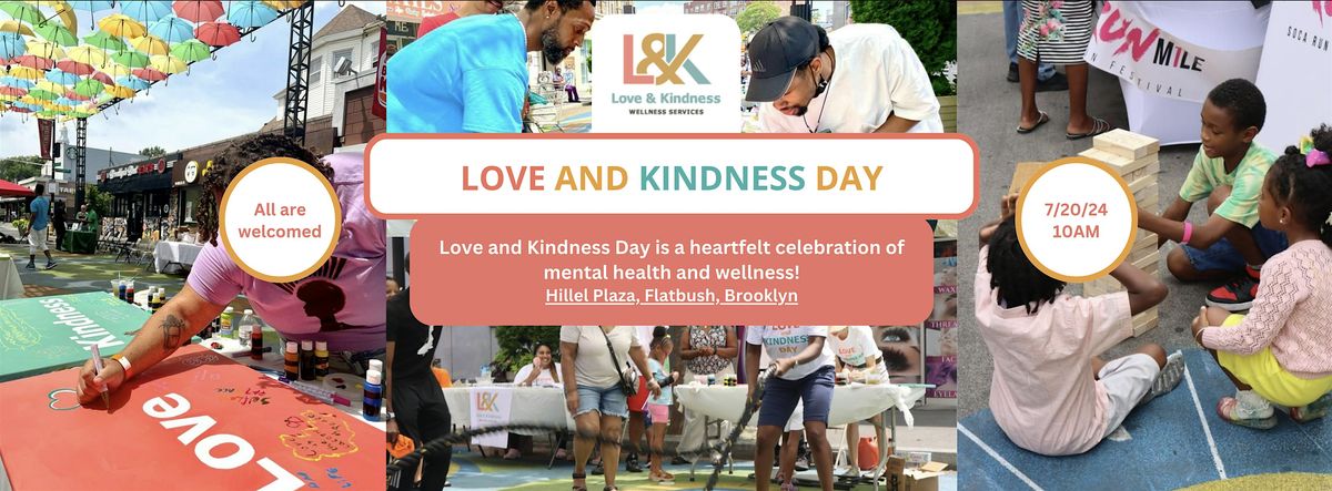 The 2nd Annual Love & Kindness Day