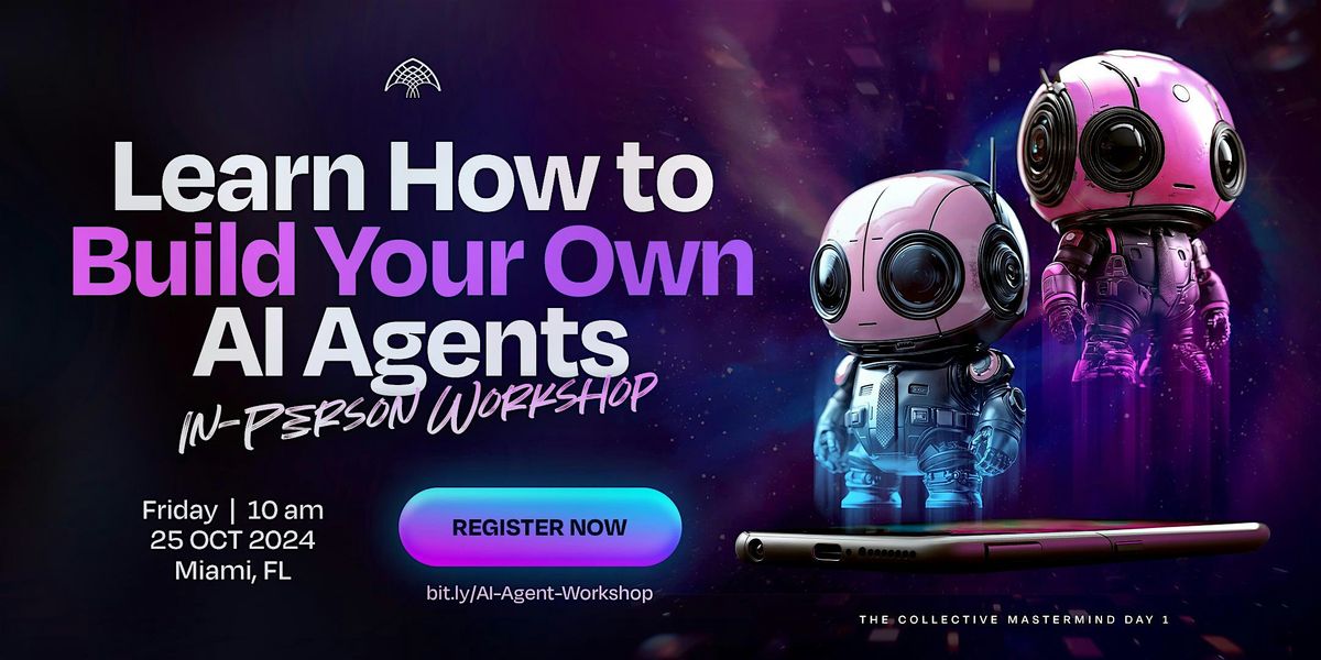 Build Your Own AI  Assistant & Agent - In Person Workshop