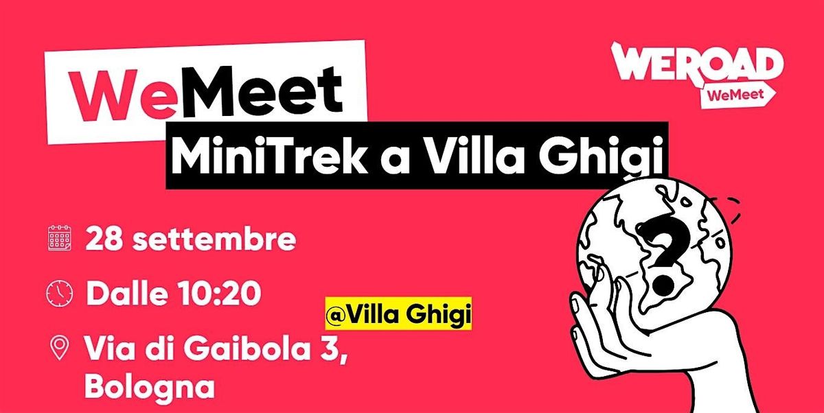 WeMeet | MiniTrekking a Villa Ghigi