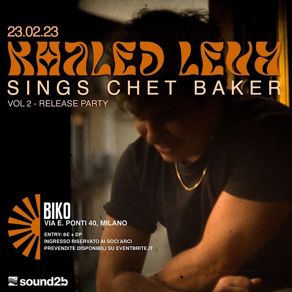 Khaled Levy sings Chet Baker Vol 2