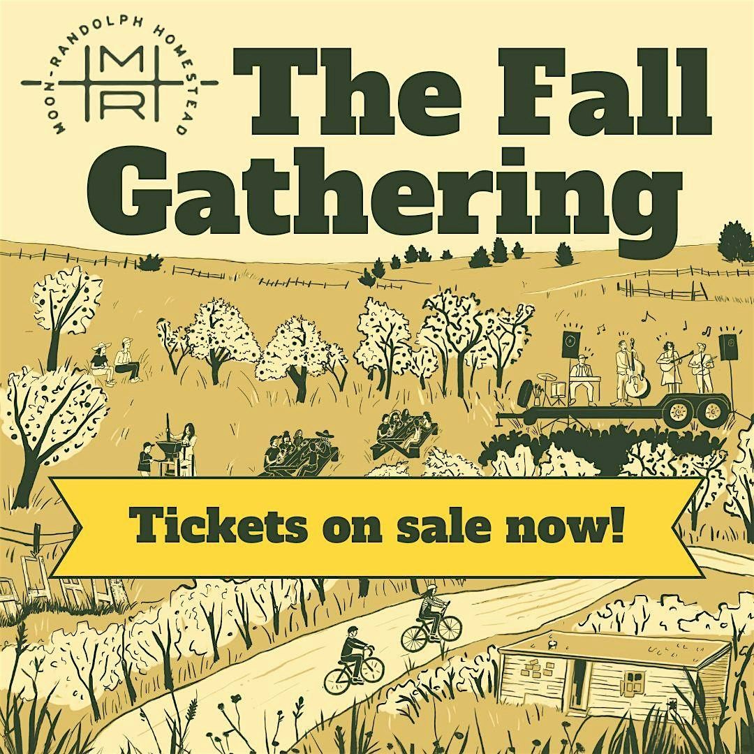 The Fall Gathering at the Moon-Randolph Homestead