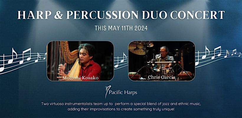 Harp & Percussion Duo Concert by Motoshi Kosako & Chris Garcia