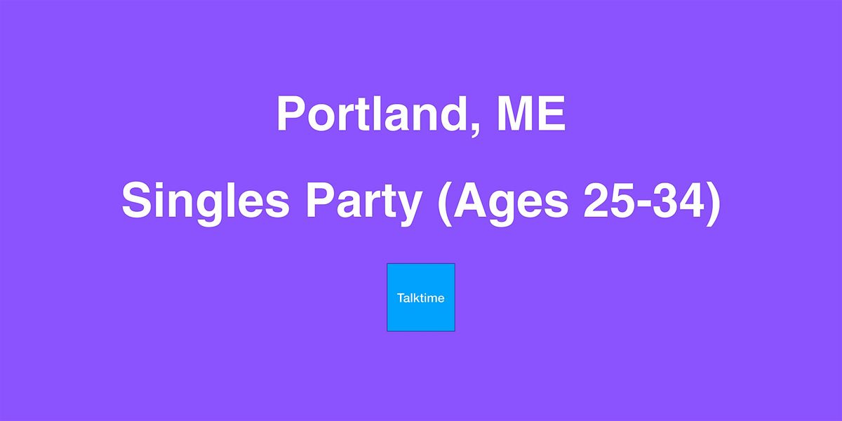 Singles Party (Ages 25-34) - Portland