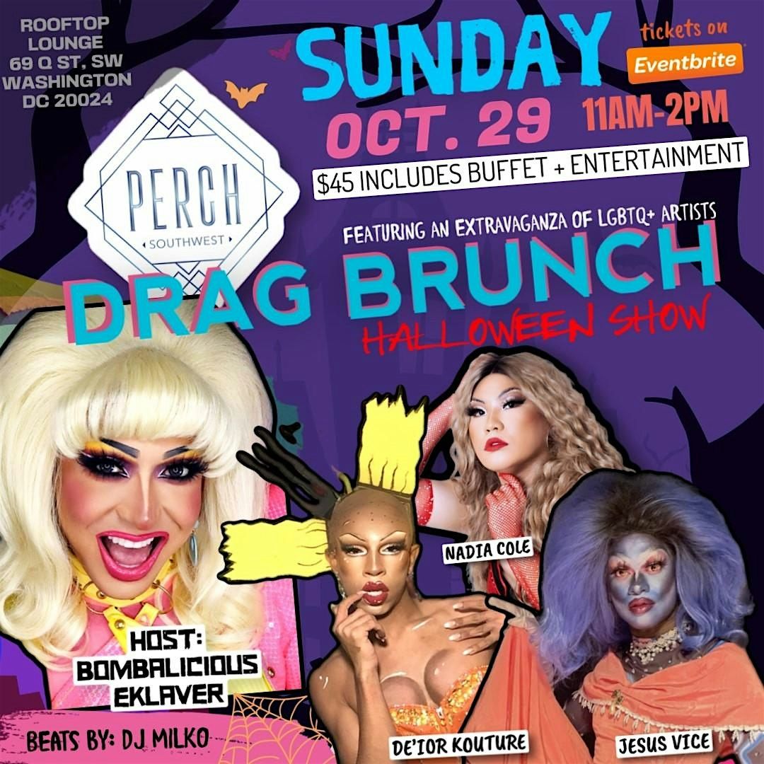 Rooftop Drag Brunch at Perch SW DC!