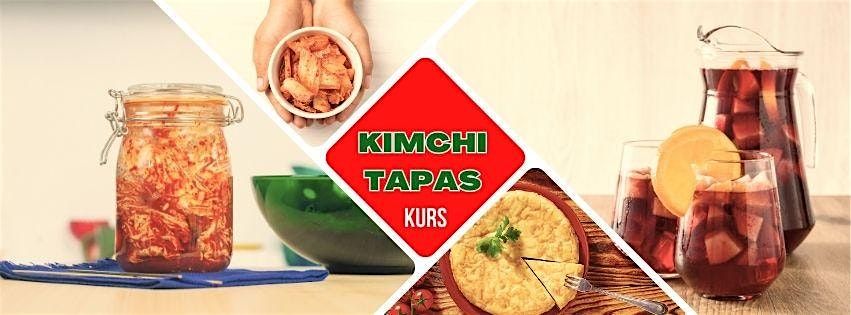 Kimchikurs & Tapaskv\u00e4ll: Sangria, Tortilla och Koreanska smaker