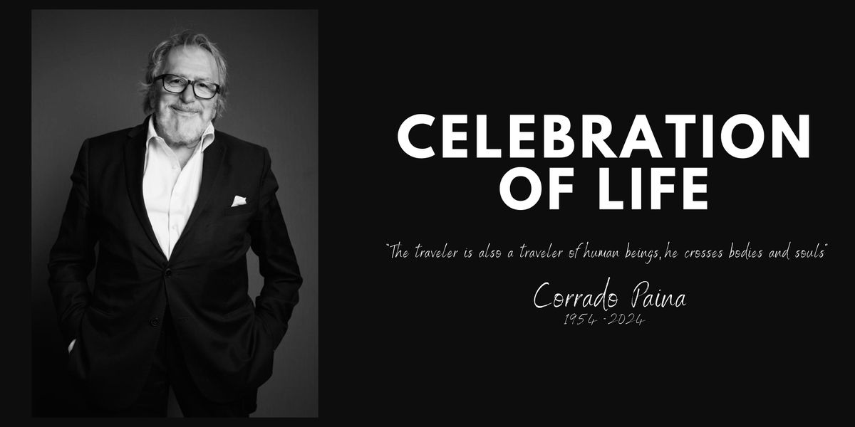 A Celebration of Life in honour of Corrado Paina