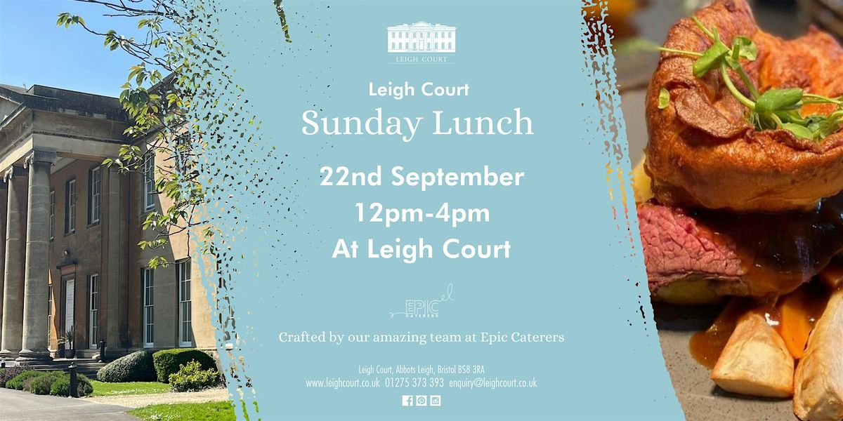 Leigh Court Sunday Lunch