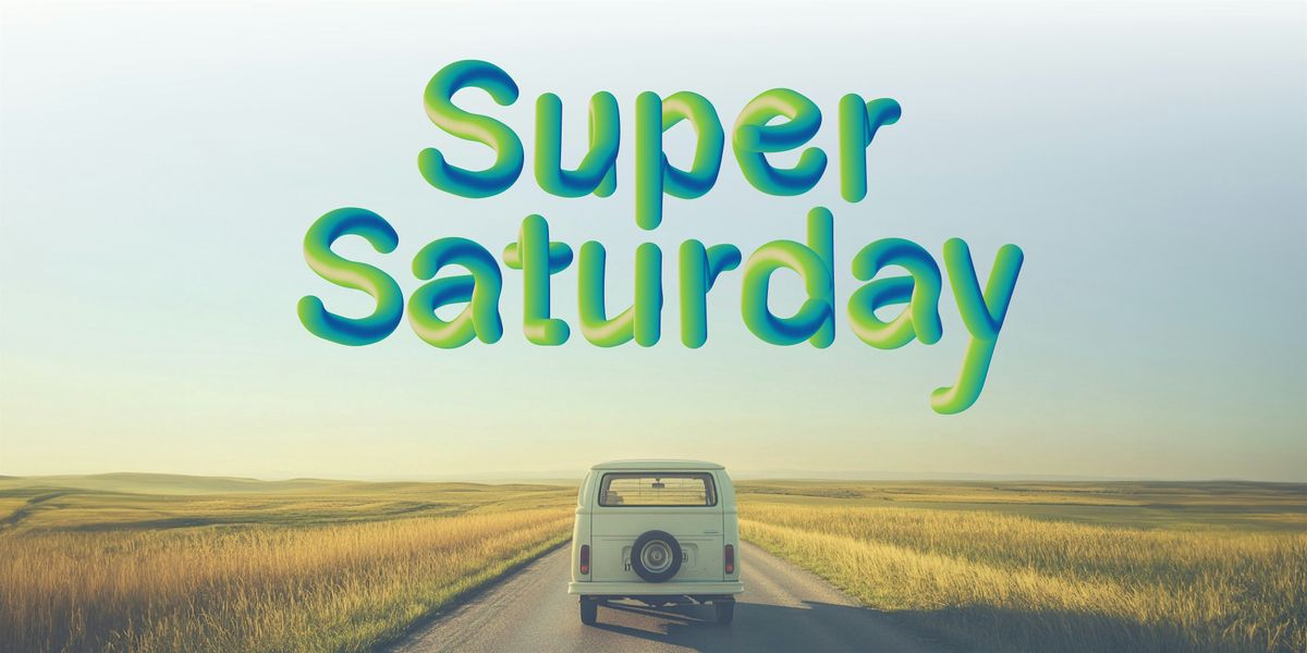 Super Saturday