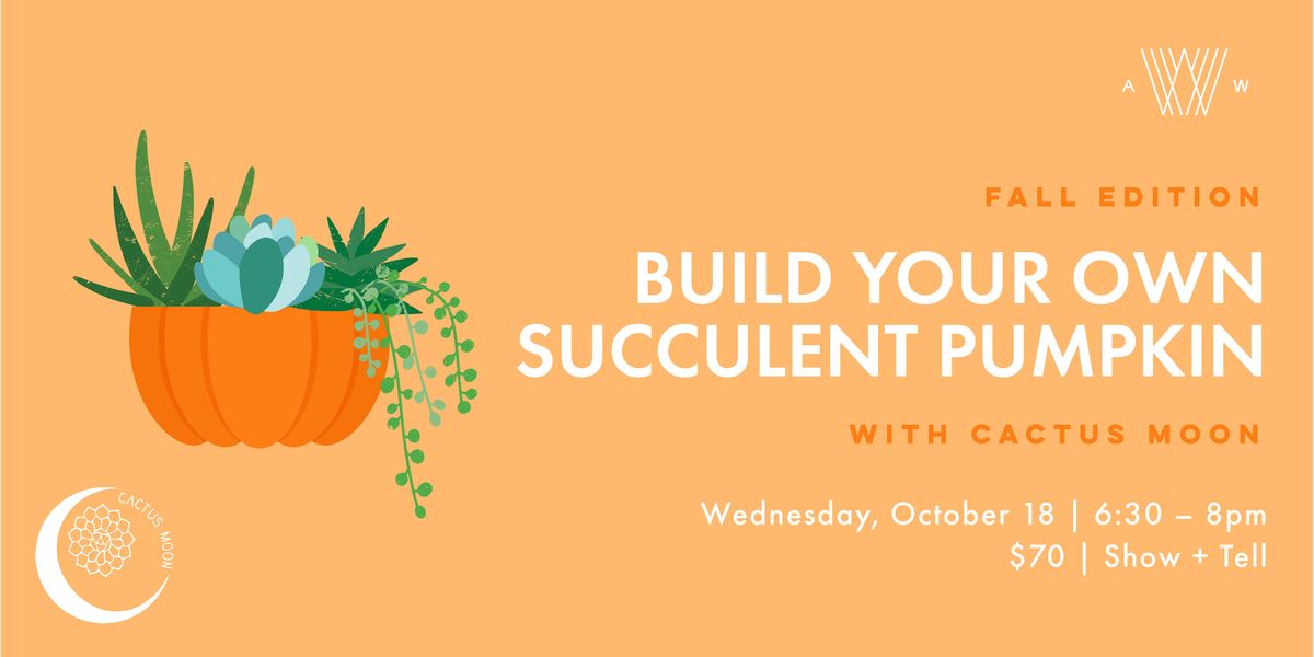 Build your own Succulent Pumpkin with Cactus Moon