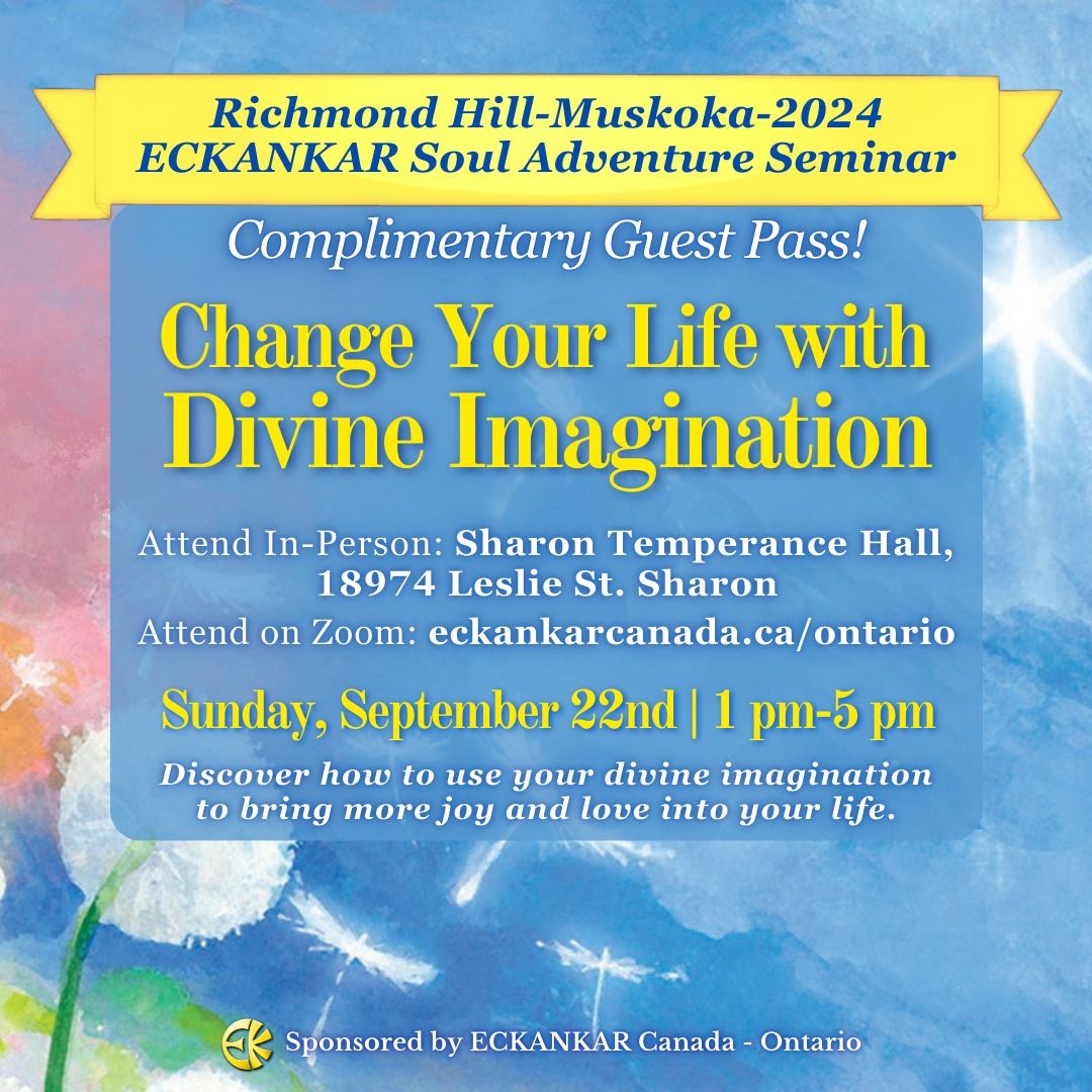 Richmond Hill-Muskoka-2024 ECKANKAR Soul Adventure Seminar