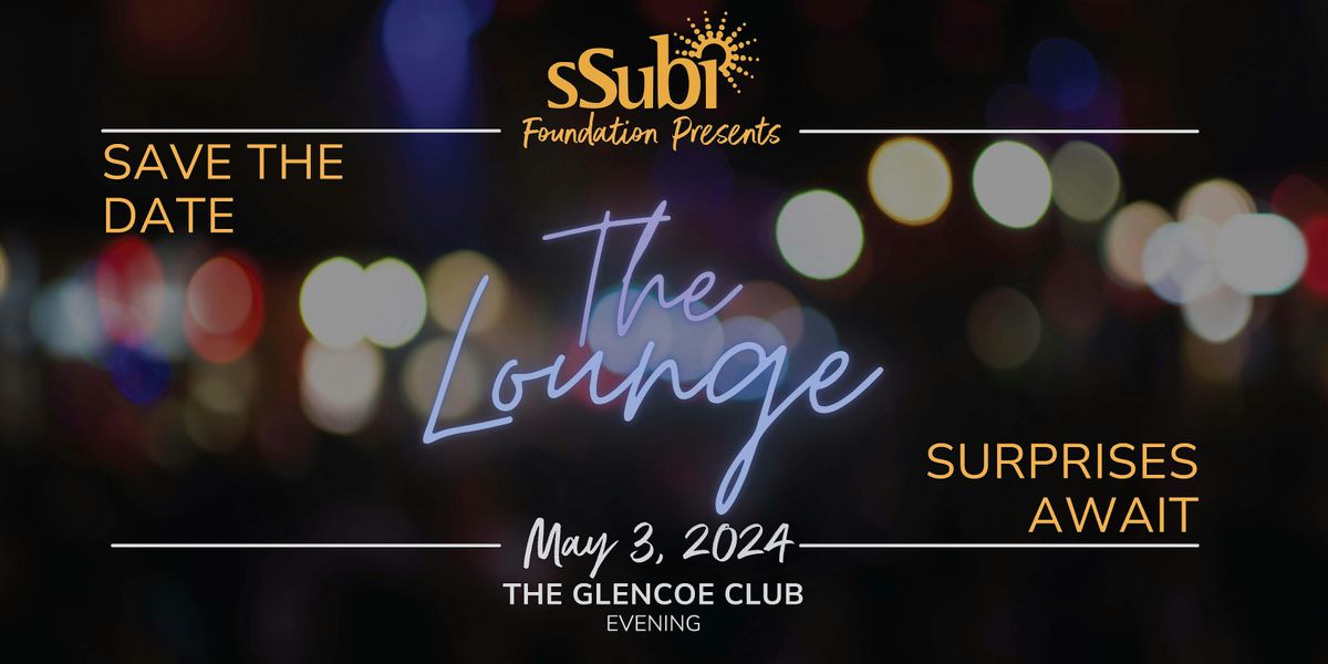 The Lounge 2024 | Presented by the Ssubi Foundation