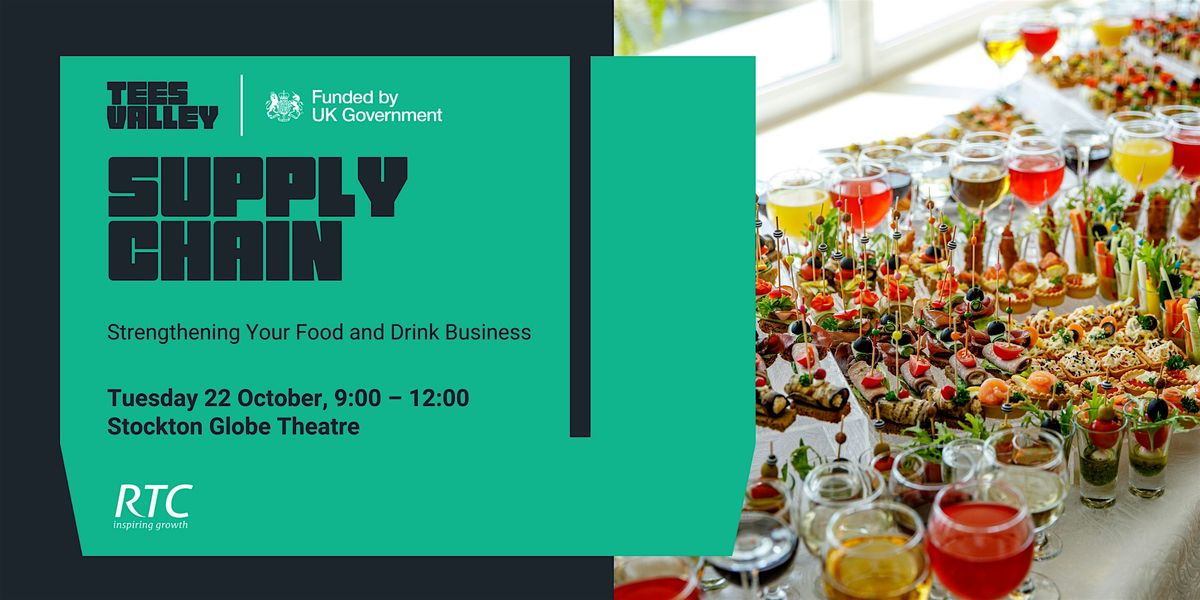 Strengthening Your Food and Drink Business in the Tees Valley