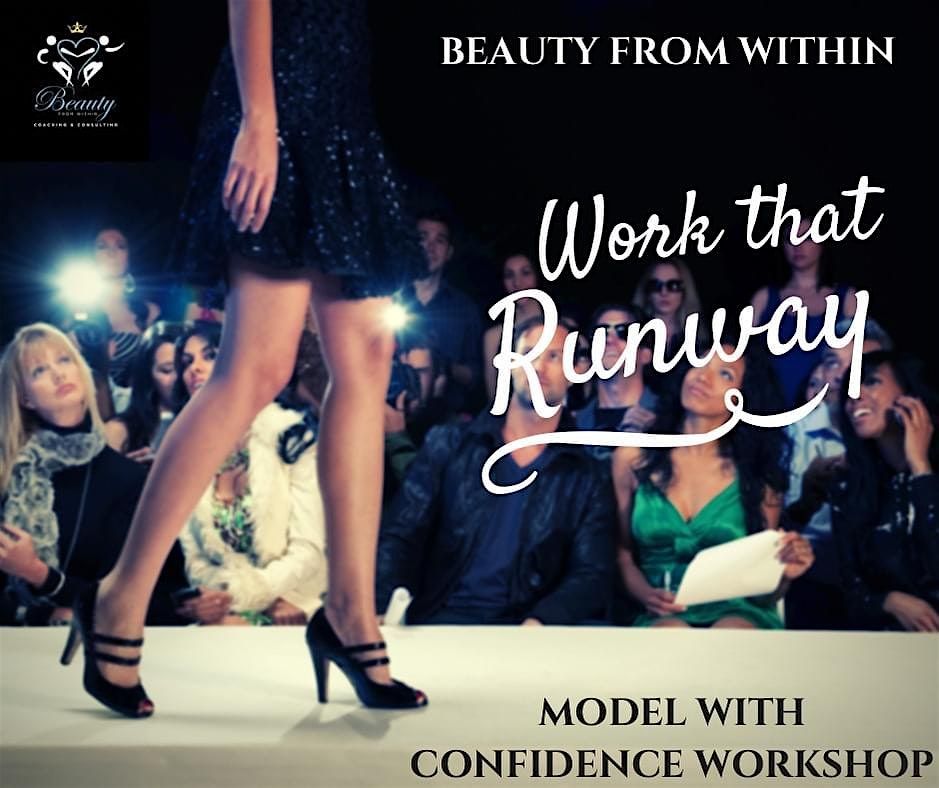 Model With Confidence Runway Walk Workshop