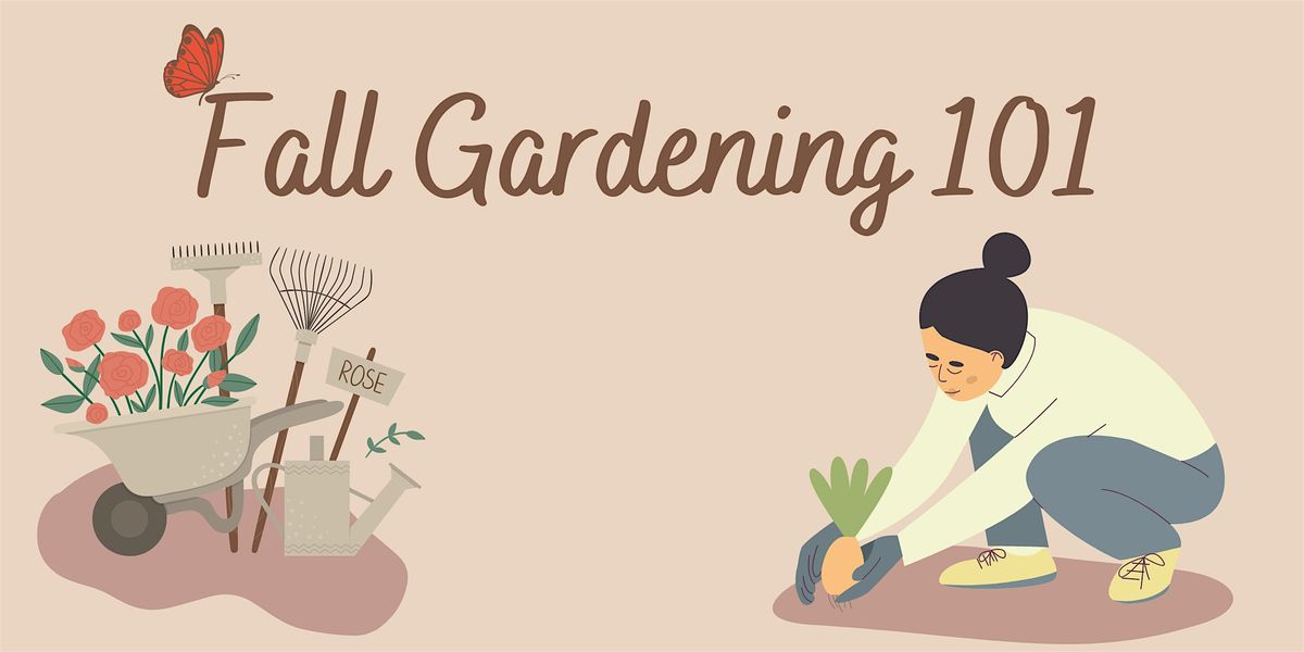 Fall Gardening 101