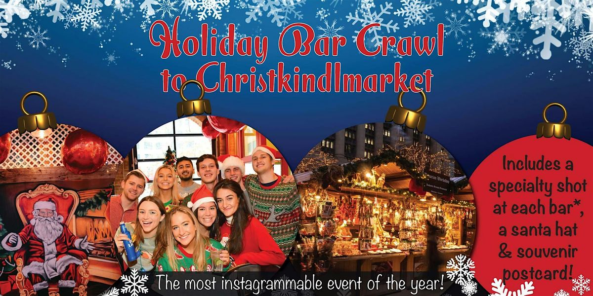 Holiday Bar Crawl to Christkindlmarket