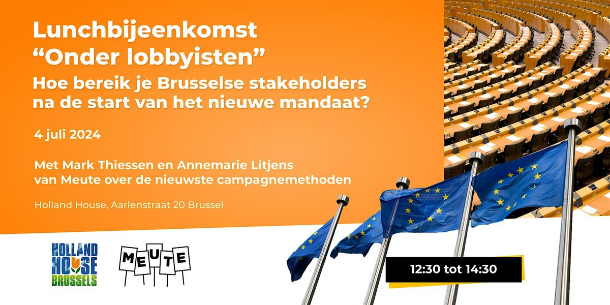 Lobbyisten Lunch: Hoe bereik je Brusselse stakeholders na de start van het nieuwe mandaat?