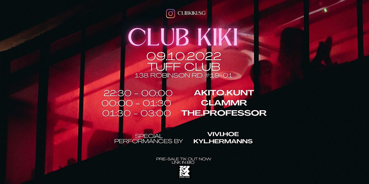 CLUB KIKI @ TUFF CLUB