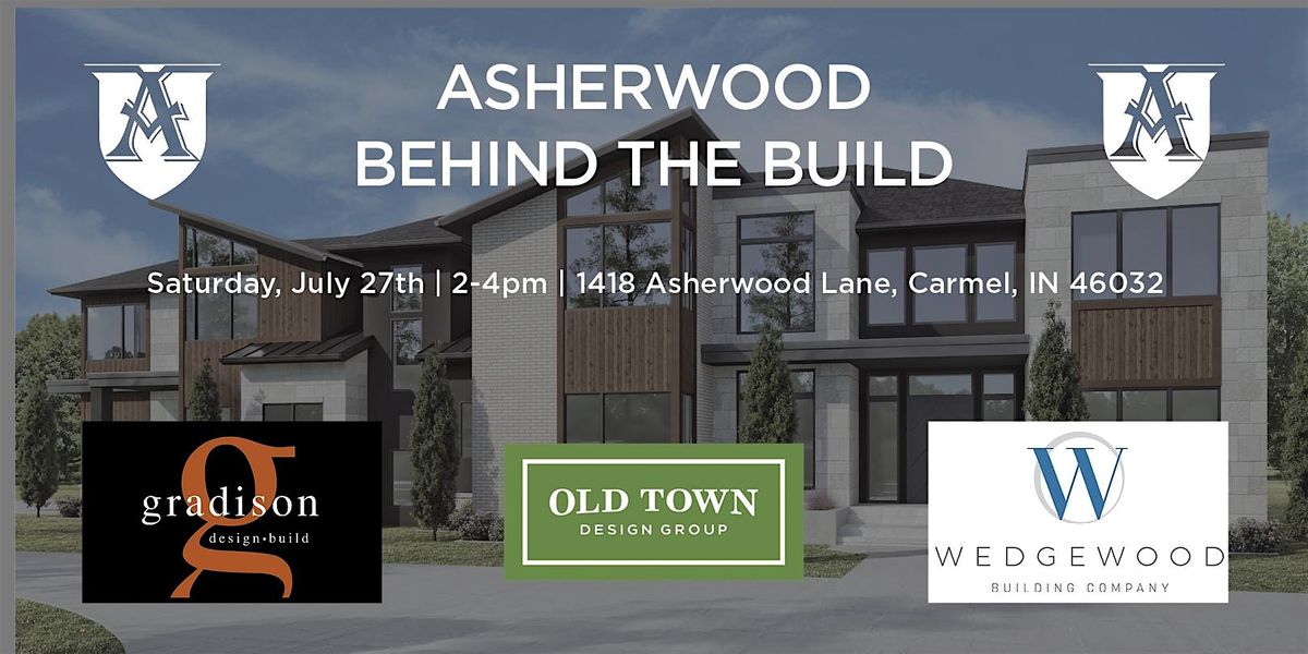 Behind the Build | Asherwood