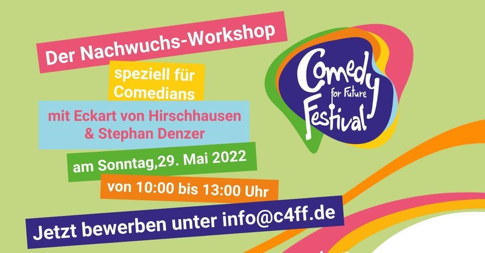 Comedy for Future Festival - Der C4FF-Nachwuchs-Workshop