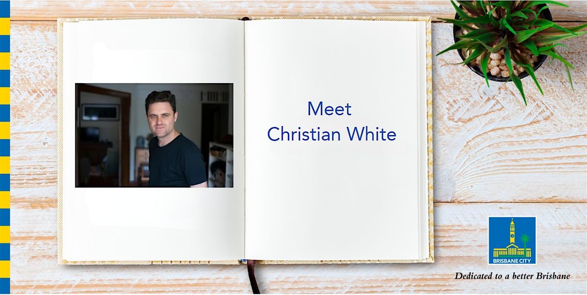 Meet Christian White - Brisbane Square Library