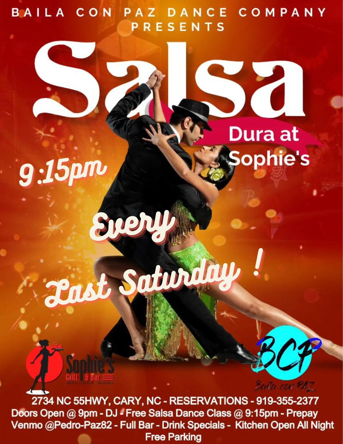 Salsa Dura at Sophie's Grill and Bar!! Every Last Saturday