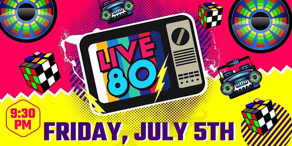 Live 80 - The Ultimate 80's Experience