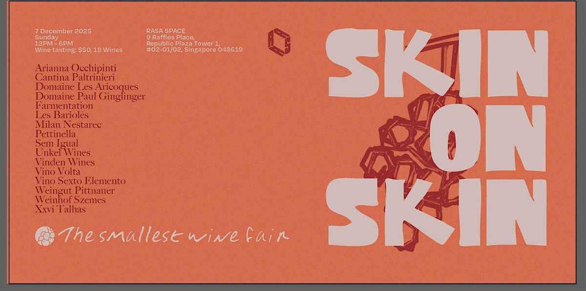 The Smallest Wine Fair: Skin on Skin