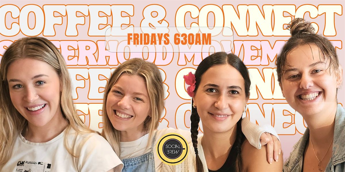 Women's COFFEE & CONNECT Event