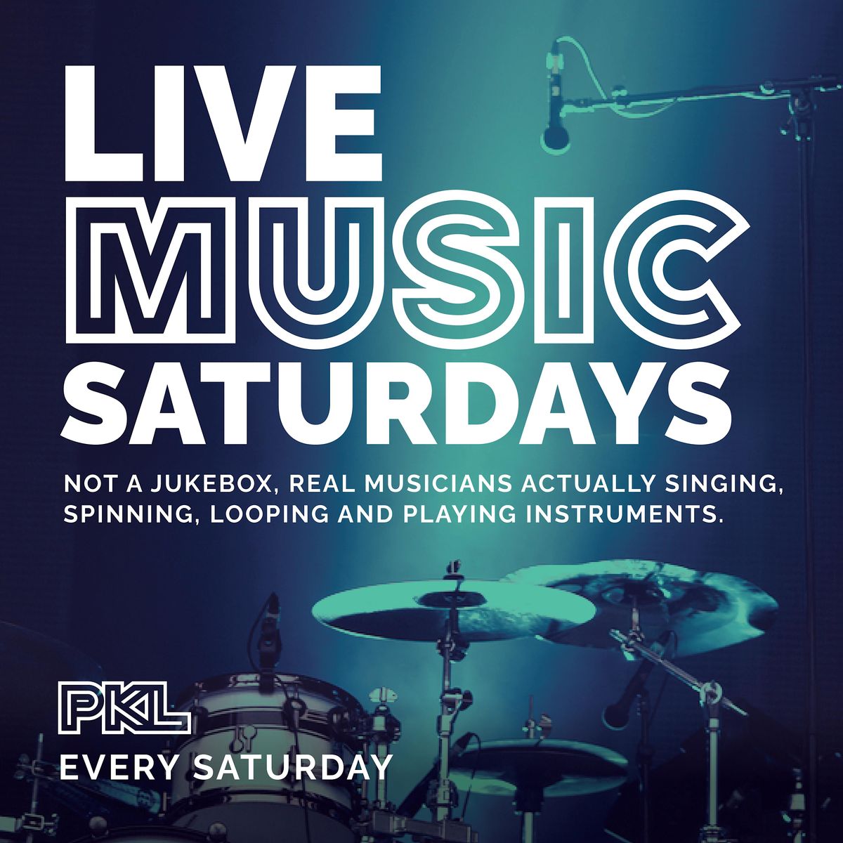 Live Music Saturdays & Sundays at PKL